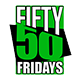 Fifty 50 Fridays